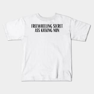 freewheeling secret ass kicking nun - Warrior Nun - Kristina Tonteri-Young, Alba Baptista, avatrice, alva silva and sister beatrice Kids T-Shirt